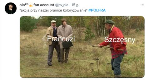 Mem Po Meczu Polski Z Francj Galeria Zdj