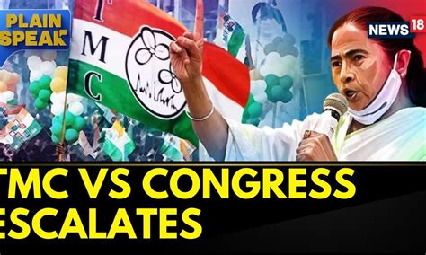 Tmc Vs Congress Over Lok Sabha Seat List In West Bengal Lok Sabha