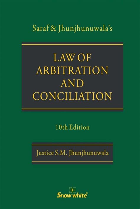 Buy Saraf And Jhunjhunwala S Commentary On The Law Of Arbitration And Conciliation 10th Edition