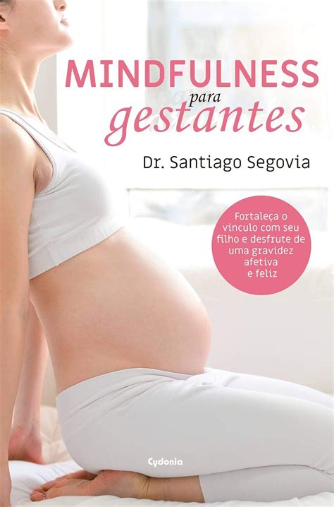 Br Ebooks Kindle Mindfulness Para Gestantes Técnicas De