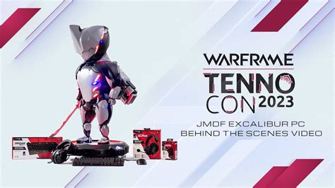 Warframe TennoCon 2023 JMDF Excalibur PC Behind The Scenes Video