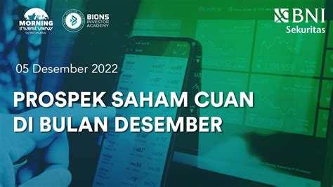 Morning Investview Prospek Saham Cuan Di Bulan Desember Youtube