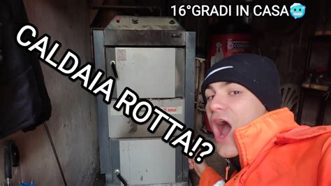 SI È ROTTA LA CALDAIA A LEGNA CERCHIAMO DI RIPARARLA YouTube