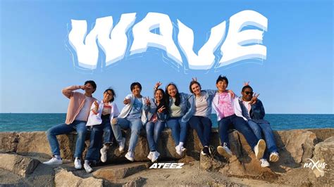 K Pop In Public One Take Ateez Wave K Pop Dance Cover