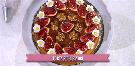 Sempre Mezzogiorno Ricetta Di Oggi Settembre Torta Fichi E