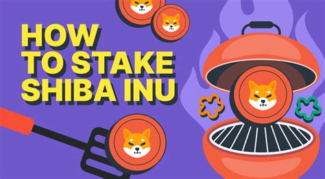 How To Stake Shiba Inu A SHIB Staking Guide