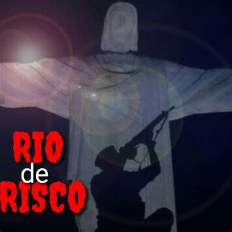 Rio De Risco Youtube