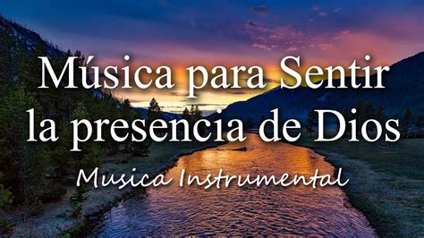 A Solas Con Dios Musica Para Orar M Sica Cristiana Instrumental Artofit