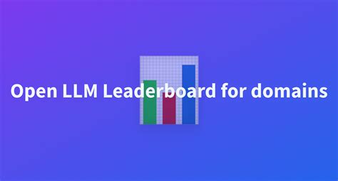 Open Llm Leaderboard For Domains A Hugging Face Space By Nexaaidev