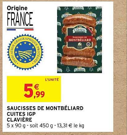 Promo Saucisses De Montbéliard Cuites Igp Clavière chez Intermarché