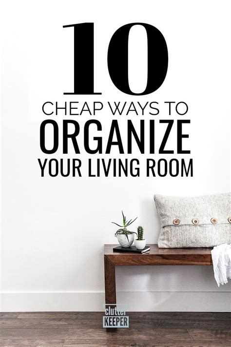 10 Cheap Ways To Organize Your Living Room