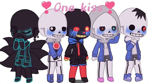 One Kiss Is All It Takes Meme Gacha Club Undertale Au Sans Aus