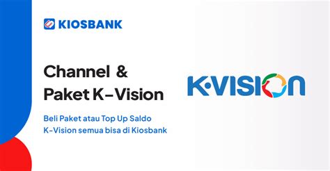 Daftar Channel Paket K Vision Cek Harga Cara Beli