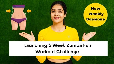 Launching 6 Week Free Zumba Funburn Challenge Somya Luhadia Full Body Transformation Youtube