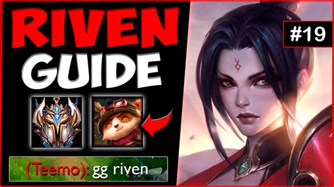 Riven Vs Teemo Guide 19 🔴 Season 10 Riven Guide League Of Legends