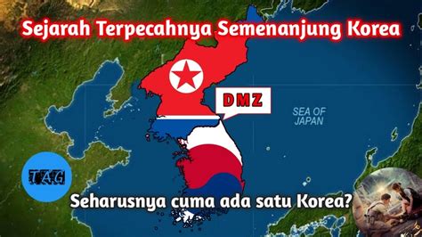 Sejarah Singkat Terbentuknya Korea Utara Dan Korea Selatan Youtube