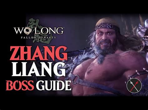 Wo Long Fallen Dynasty Boss Guide How To Easily Defeat Zhang Liang General Of Man