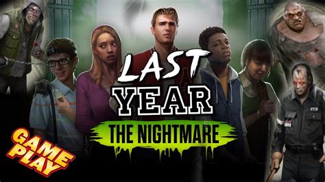 Last Year The Nightmare Gameplay Pc Steam Cooperative Game