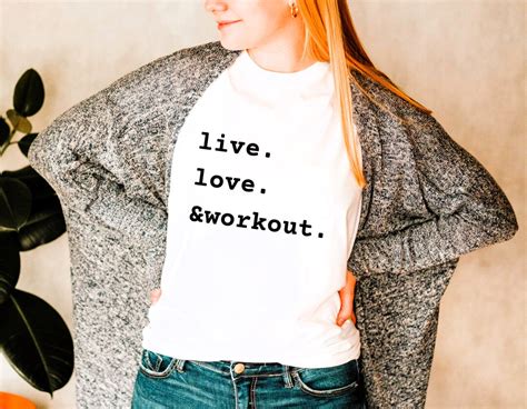 Live Love Andworkout Workout Themed Graphic Tee Soft Cotton Style A