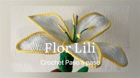 Flor De Lirio O Lilis A Crochet P Talos Croch Croche Paso A Paso