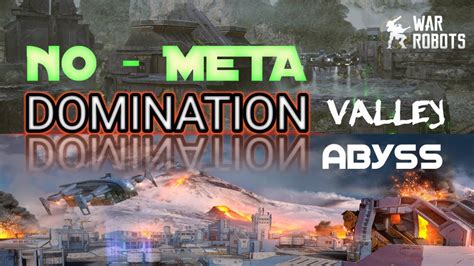 NO META DOMINATION VALLEY ABYSS WR YouTube