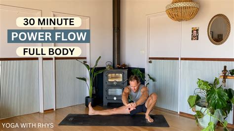 Minute Full Body Power Flow Yoga With Rhys Youtube