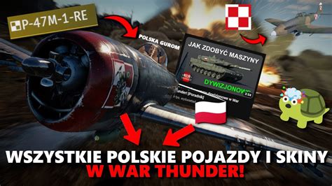 Wszystkie POLSKIE Pojazdy I Skiny W War Thunder YouTube