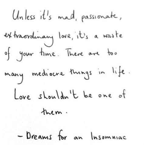 Dreams Of An Insomniac Quotes Words Love Quotes