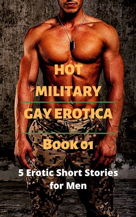 Hot Military Gay Erotica Book Erotic Short Stories For Men