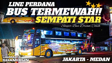 Line Perdana Bus Terbaru Sempati Star Bus Termewah Di Aceh