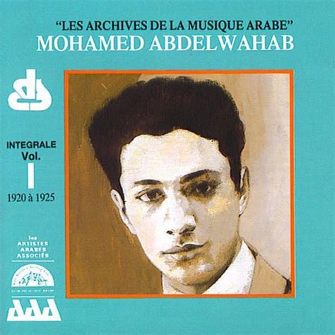 Integrale Vol I Mohamed Abdelwahab Les Artistes