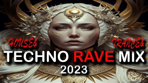 Techno And Trance And House Rave Mix 2023planet Plant🕳remixes Of Popular