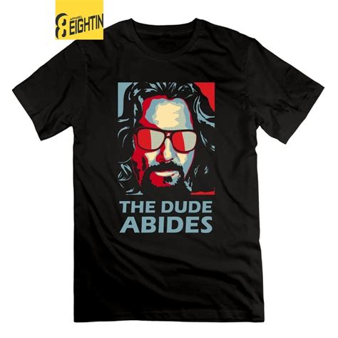 Eightin The Dude Abides Man Big Lebowski T Shirt Short Sleeve O Neck