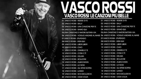 Vasco Rossi Best Vasco Rossi Playlist Vasco Nonstop Live Le Pi