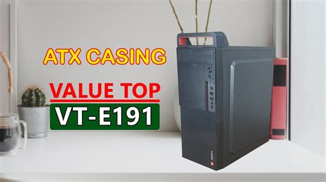 How To Set Up Desktop Atx Micro Atx Pc Casing Value Top Vt E Youtube