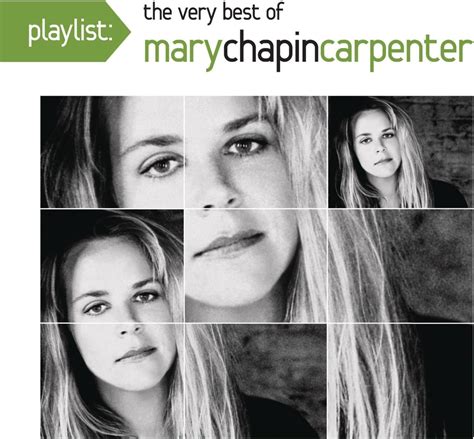 Playlist The Very Best Of Mary Chapin Carpenter By Carpenter Mary