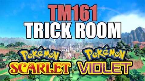 How To Get TM161 Trick Room In Pokemon Scarlet Violet YouTube