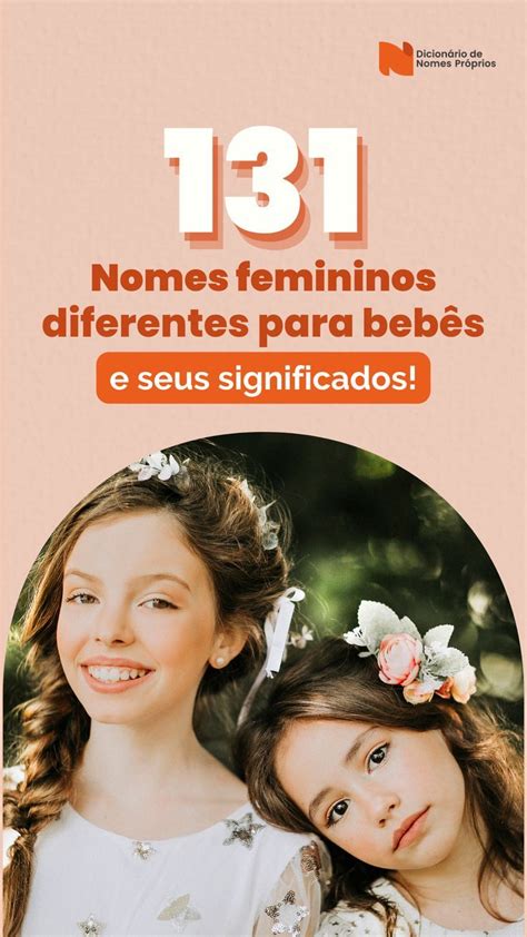 131 Nomes Femininos Diferentes Para Bebê E Os Seus Significados Artofit