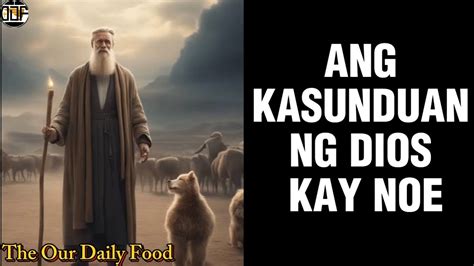 ANG KASUNDUAN NG DIOS KAY NOE GENESIS 9 1 17 ANG BIBLIYA YouTube