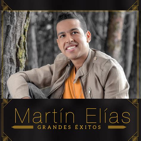 Grandes Éxitos by El Gran Martín Elías on Apple Music