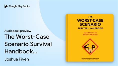 The Worst Case Scenario Survival Handbook … By Joshua Piven · Audiobook