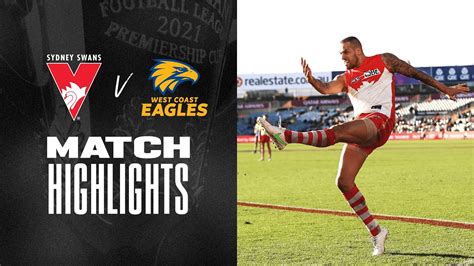 Sydney Swans V West Coast Eagles Highlights Round 16 2021 Afl