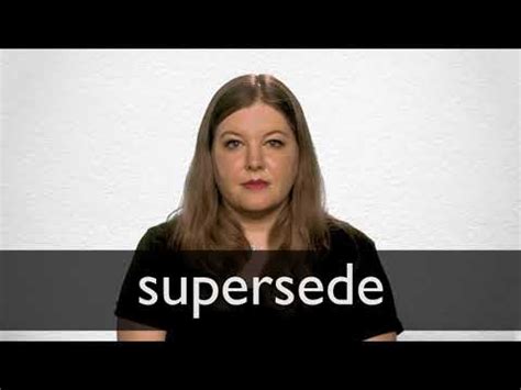 SUPERSEDE Synonyms | Collins English Thesaurus