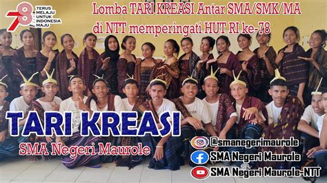 TARI KREASI Lomba TARI KREASI Antar SMA SMK MA Di NTT Memperingati