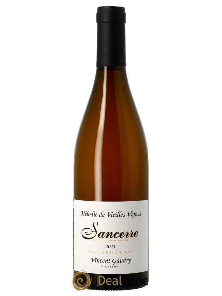 Acheter Sancerre Mélodie de Vieilles Vignes Vincent Gaudry 2021 lot