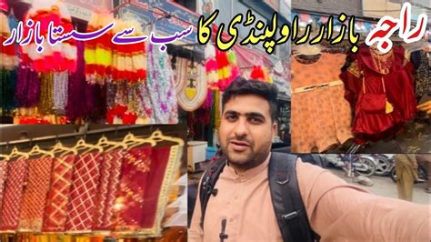 Raja Bazaar Rawalpindi Pakistan Walking Tour Raja Bazaar Rawalpindi