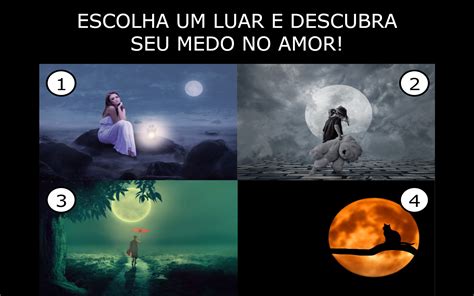 Qual Seu Maior Medo No Amor Escolha Um Luar E Revelaremos A Resposta