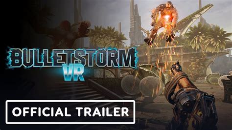 Bulletstorm VR Official Horde Mode Trailer YouTube