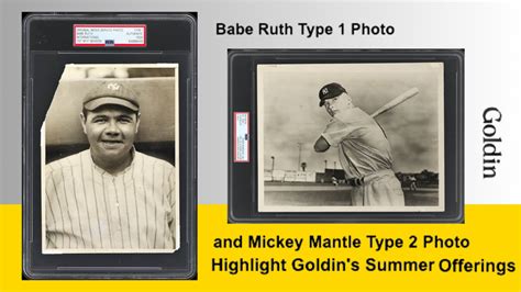 GoCollect Blog Important Babe Ruth Type 1 Photo And Mickey Mantle Type