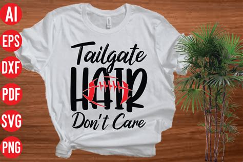 Tailgate Hair Don T Care Svg Cut File Graphic By Merchtrends Svg